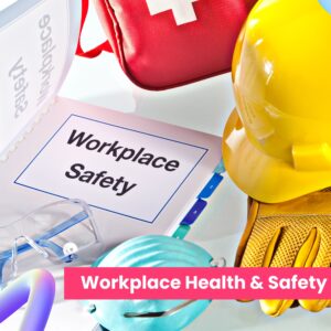 Workplace Health and Safety Manual