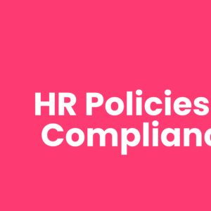 HR Policies and Compliance