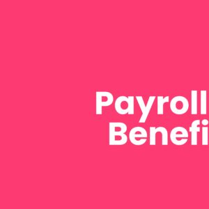 Payroll and Benefits